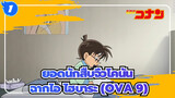 [ยอดนักสืบจิ๋วโคนัน|HD]|ฉากไอไฮบาระ OVA 9-คนแปลกหน้าจากสิบปีต่อมา_1