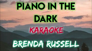 PIANO IN THE DARK - BRENDA RUSSELL (KARAOKE VERSION)