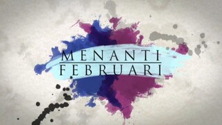 Menanti Februari ep3 drama Malaysia