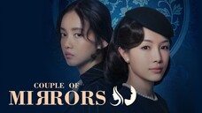 Couple of Mirrors S1 Episode 8 EngSub