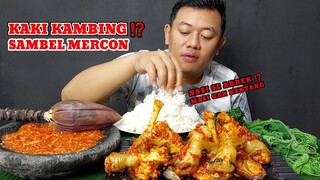 MUKBANG MAKAN KAKI KAMBING SAMBEL MERCON PEDAS NAGIH + LALAPAN REBUS