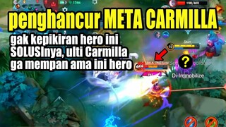 GAMPANG SETELAH TAHU HERO COUNTER ALAMI CARMILLA, GA TAKUT LEPAS CARMILLA LAGI #mobilelegends