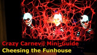 Crazy Carnevil Mini-Guide: Cheesing the Funhouse! | Dark Deception