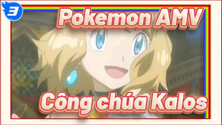 Gửi đến công chúa Kalos như ánh hào quang! Tương lai vẫn chờ đợi bạn | Pokemon AMV_3