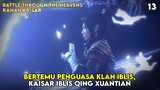 BATTLE THROUGH THE HEAVENS - RANAH KAISAR - S1 Episode 23 - 24 #btth #battlethroughtheheavens