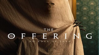 The Offering Full Movie 2023