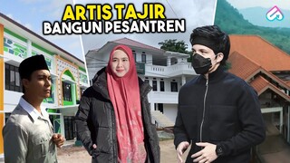 INVESTASI SURGA UNTUK SANG IBU! Inilah 7 Artis Indonesia Bangun Pondok Pesantren Untuk Bekal Akhirat