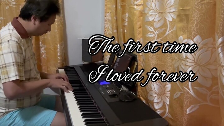 The First Time I Loved Forever