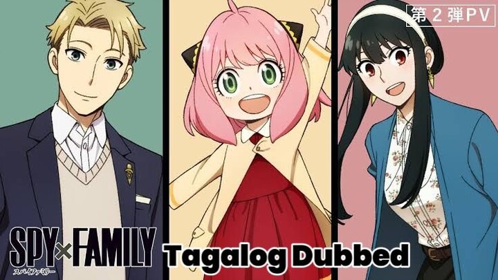 Spy x Family Episode 9 | Tagalog Dubbed