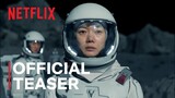 The Silent Sea | Teaser Trailer | Netflix