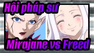 [Hội pháp sư] Mirajane vs. Freed