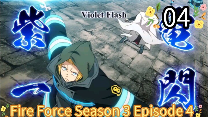 Fire Force Season 3 Episode 4