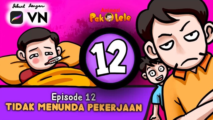 Tidak Menunda Pekerjaan (Pak Lele) Episode 012 Kartun Positif