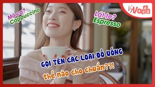 Bạn đã biết cách đọc các loại đồ uống này chưa? | VyVocab Ep.24