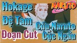 [Naruto] Đoạn Cut | Hokage Đệ Tam Cứu Naruto Cực Ngầu