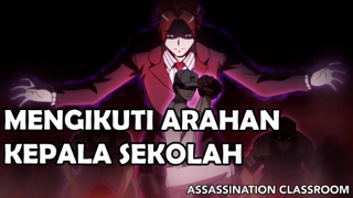 ❗️❗️ Permainan Dibawah Arahan Kepala Sekolah ❗️❗️ - Assassination Classroom