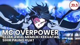 10 anime mc overpower sejak awal dengan kekuatan sihir terkuat