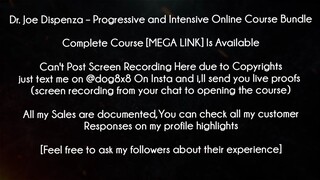 Dr. Joe Dispenza  Progressive and Intensive Online Course Bundle download