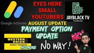 WESTERN UNION NO MORE? | GOOGLE ADSENSE PAYMENT OPTION | AUGUST 2020 UPDATE