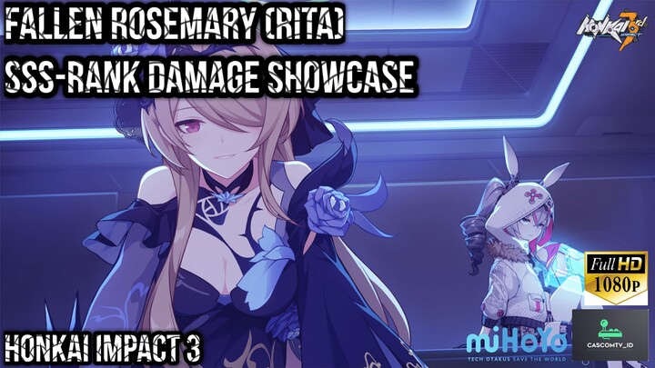 SSS Rank Fallen Rosemary (Rita) Damage Showcase - Honkai Impact 3 (PC)