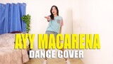 AYY MACARENA Dance Cover | Rosa Leonero