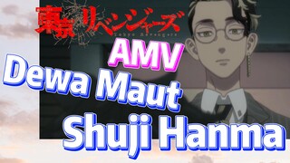 [Tokyo Revengers] AMV | Dewa Maut - Shuji Hanma