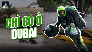 LẠ KỲ CUỘC SỐNG NGƯỜI DUBAI TRONG LŨ LỤT LỊCH SỬ