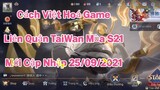 Hướng Dẫn Cách Việt Hoá Game LQ Đài Loan Mùa S21 - Mới Cập Nhập 25/09/2021