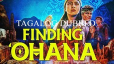 Finding ‘Ohana 2021 (Tagalog Dubbed)