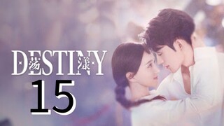 15/24 ~~ Destiny 2025 🇨🇳