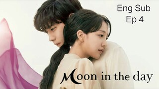 Moon in the day Ep 4 [Eng Sub]