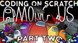 Coding Among Us on Scratch [Part Two] | Scratch Coding Speed Edit