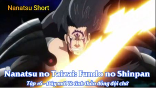 Nanatsu no Taizai: Fundo no Shinpan Tập 17 - Đây mới là tinh thần đồng đội chứ