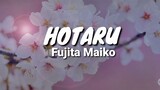 Fujita Maiko - Hotaru (Lyrics) Japanese anime song