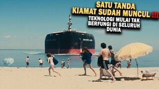 MUNCUL TANDA HARI KIAMAT!! TEKNOLOGI MULAI TAK BERFUNGSI DI SELURUH DUNIA | Alur Cerita Film