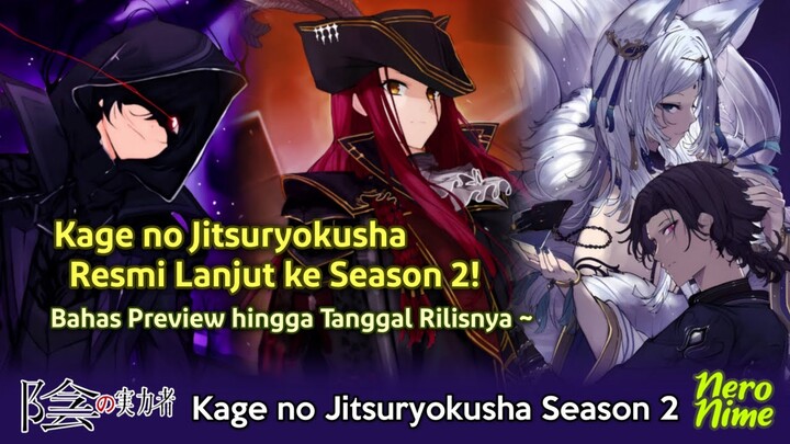 Resmi! Anime Kage no Jitsuryokusha akan Berlanjut ke Season 2! | Bahas Info dan Preview Kagejitsu S2