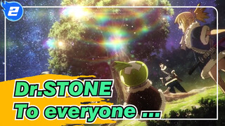 Dr.STONE|[MAD]To every one who loves science_2