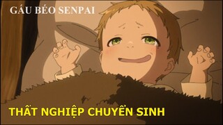 Tóm Tắt Anime Hay : Thất Nghiệp Chuyển Sinh | Review Anime | Gấu Xàm