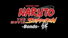 WATCH [Naruto Shippuden the Movie_ BONDS] for Free. LINK is in description