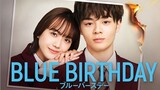 Blue_Birthday  Episode 2 | English Sub