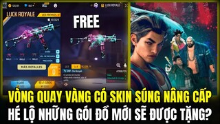 Vòng Quay Vàng Có Skin Súng Nâng Cấp Free Cực Ngon, Hé Lộ Chuyển Động Và Đồ Mới OB36 | Free Fire