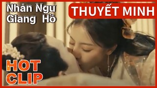 HOT CLIP | Nhân Ngư Giang Hồ | Lấy thân báo đáp ơn cứu mạng, nhân ngư say rượu hôn người yêu