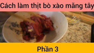 Cách làm thịt bò xào măng tây #3