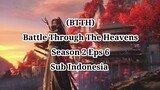 Battle Through The Heavens S2 Eps 6 Sub Indonesia