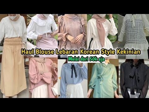 Shopee Haul Blouse Lebaran Korean Style Kekinian 2022