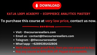 Katja Loom Academy - Ecommerce Analytics Mastery