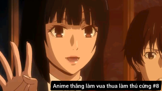 Anime thắng làm vua thua làm thú cứng #8