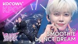 NCT DREAM - Smoothie | Music Bank EP1201 | KOCOWA+