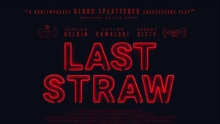 LAST STRAW 2024