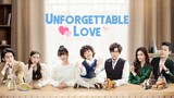Episode 2 | Unforgettable Love (2021) [English Sub]